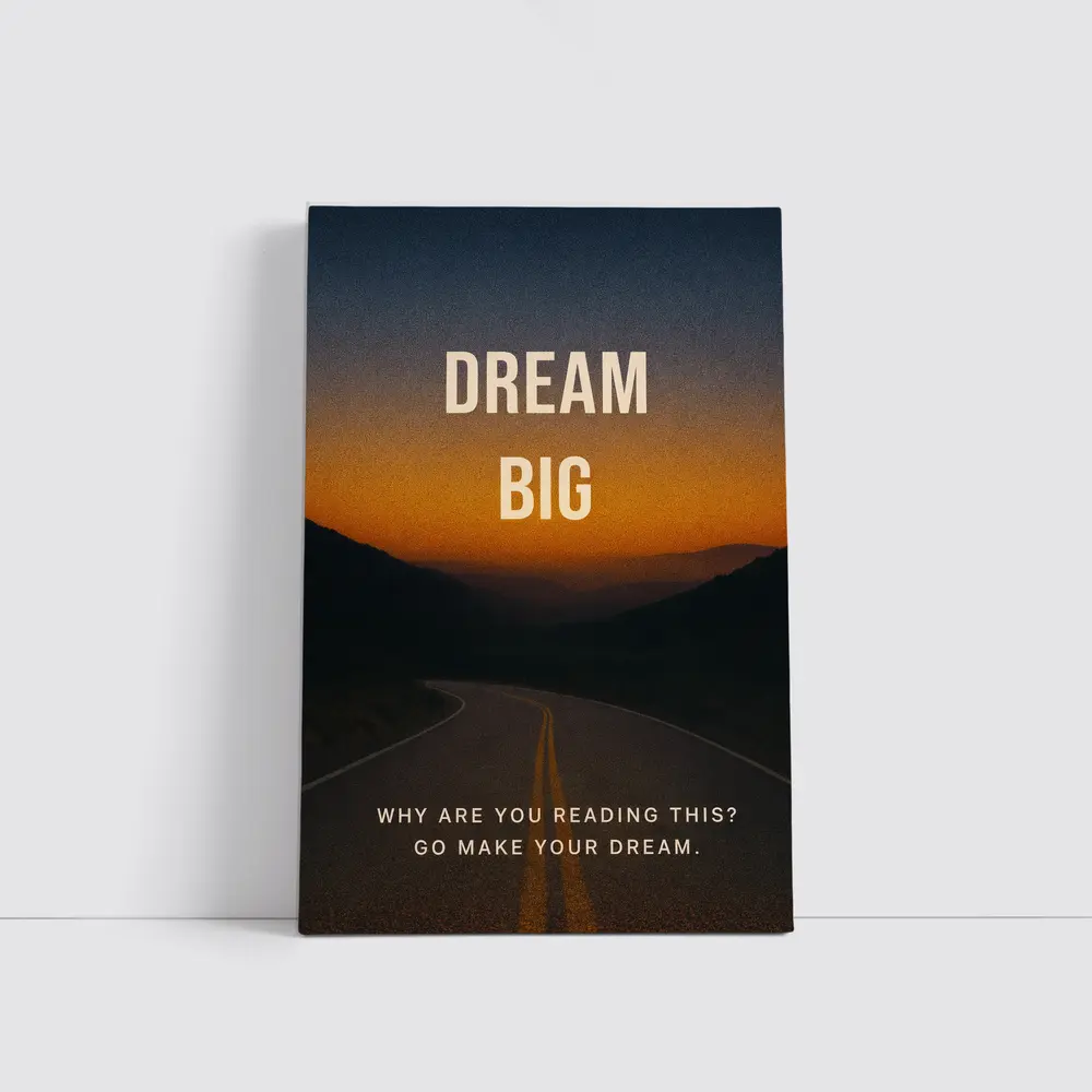 Dream Big Motivational Quote Sunset Road – Wall Art