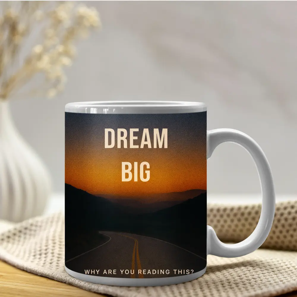 Dream Big Motivational Quote Sunset Road – Mugs