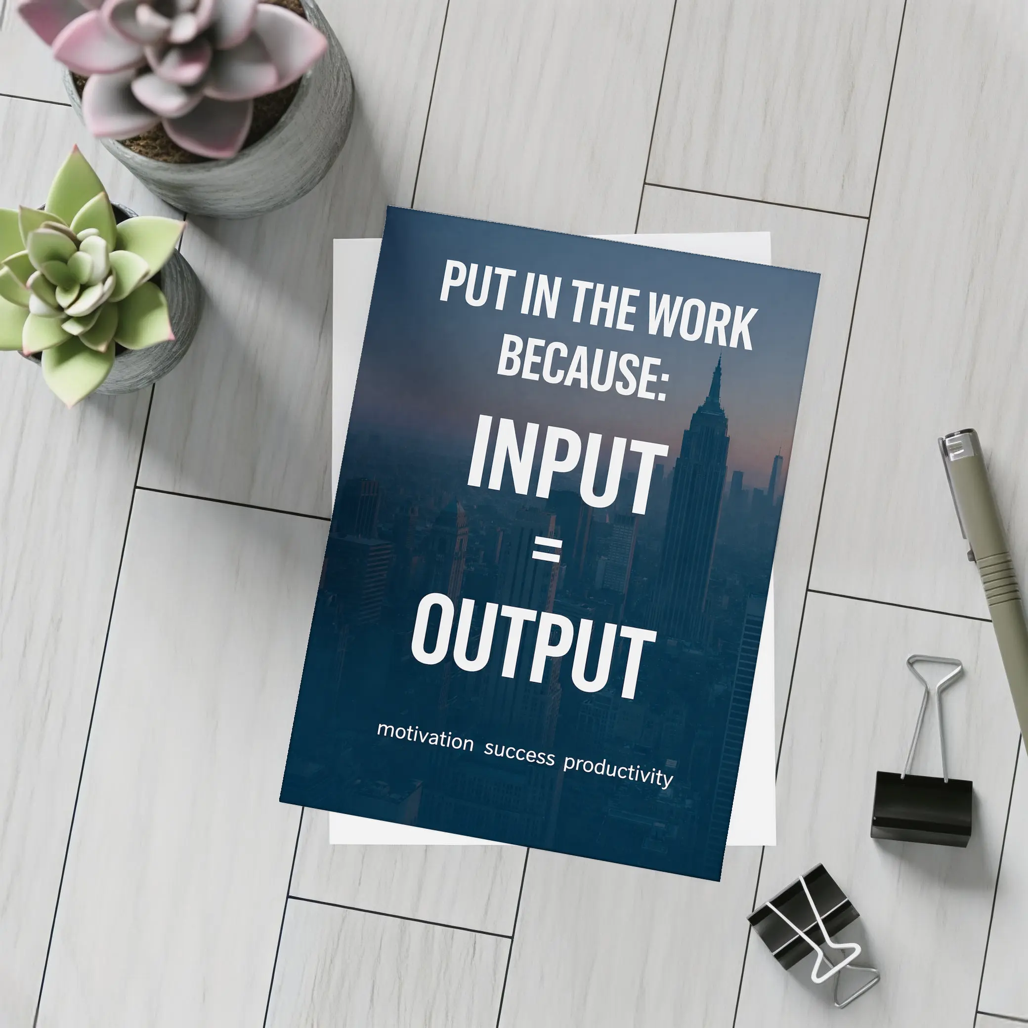 Input Equals Output Motivational City Quote – Postcards