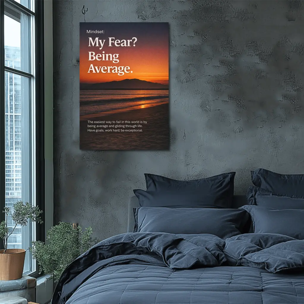 My Fear Being Average Sunset Mindset Quote – Wall Art