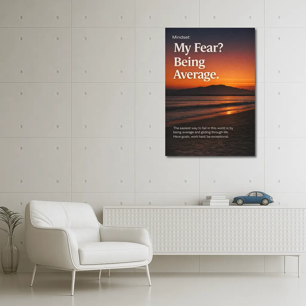 My Fear Being Average Sunset Mindset Quote – Wall Art