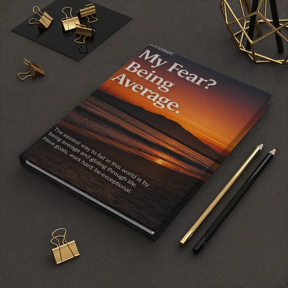 My Fear Being Average Sunset Mindset Quote – Notebooks