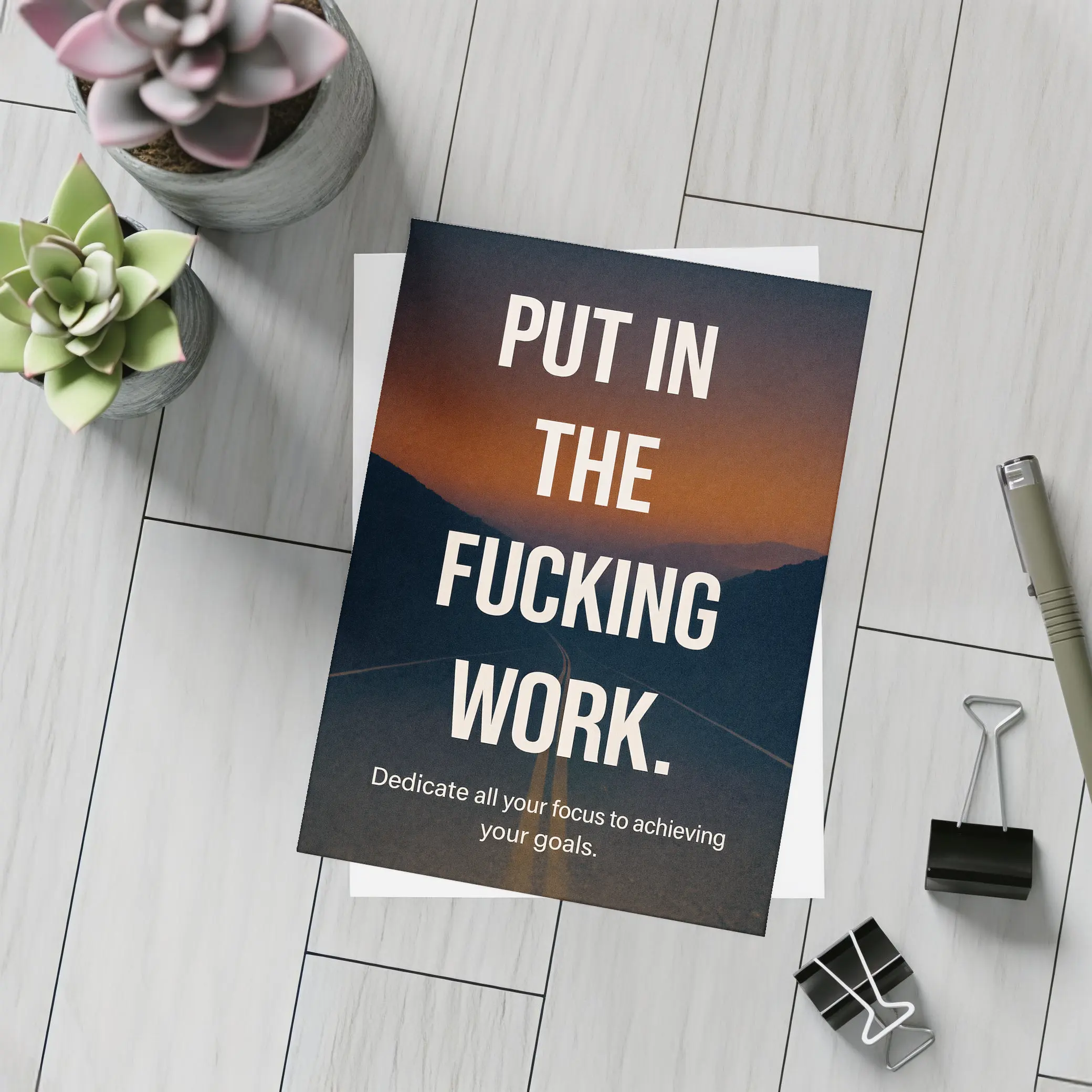 Put In The Work Motivational Road Quote – Postcards