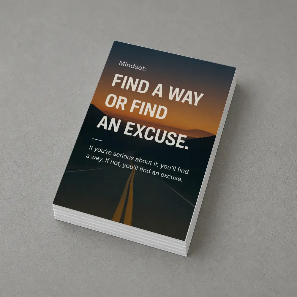Find A Way Or Find An Excuse Mindset – Postcards
