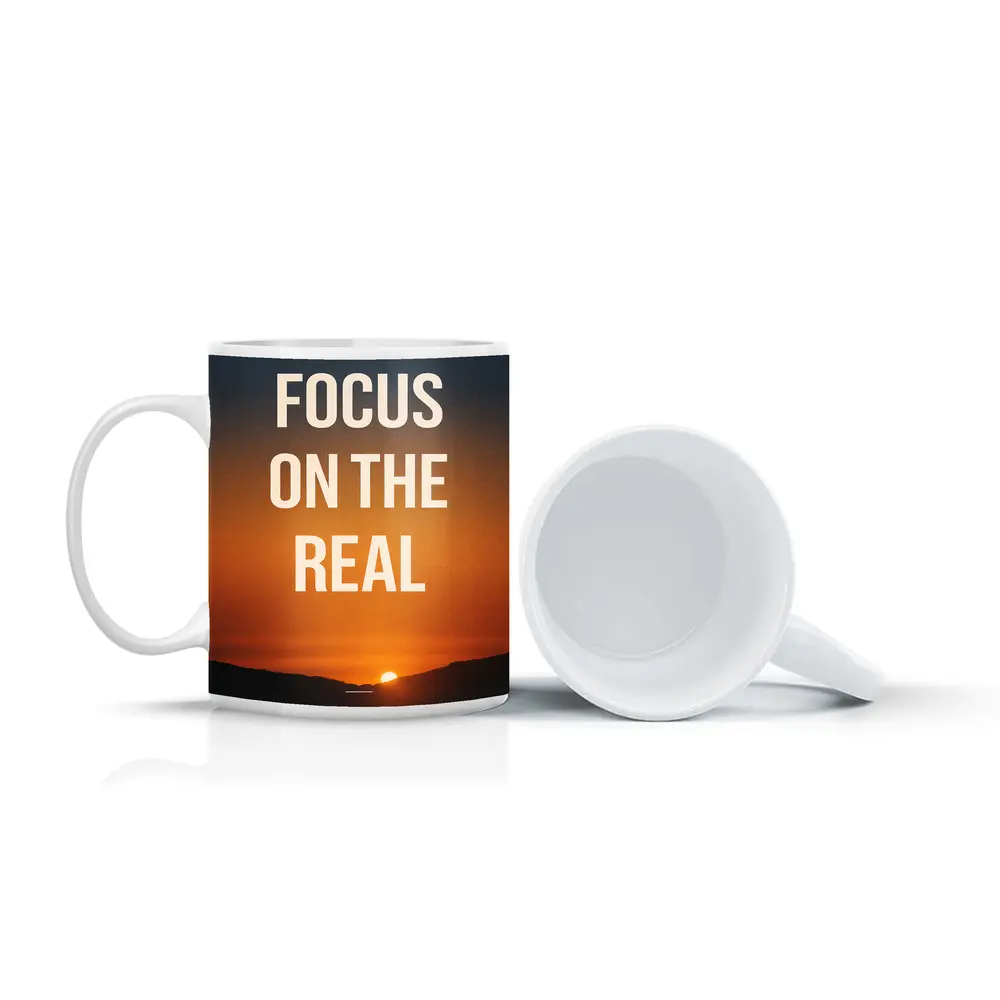 Focus On The Real Mindset Sunset Quote – Mugs