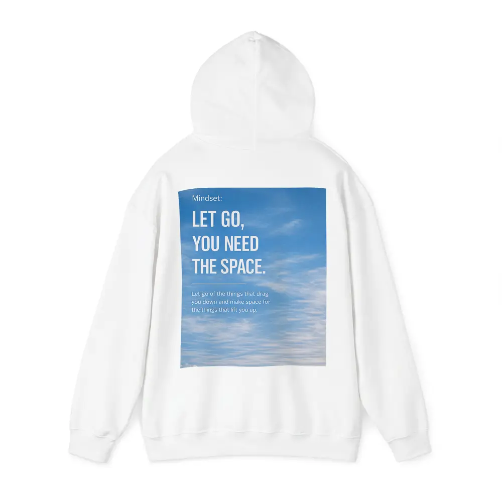 Let Go You Need The Space Sky – Hoodies