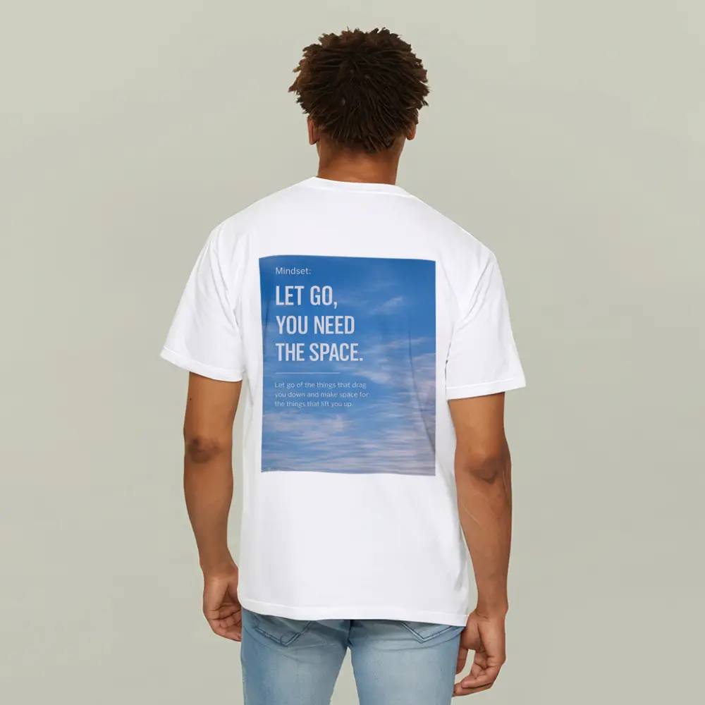 Let Go You Need The Space Sky – T-Shirts