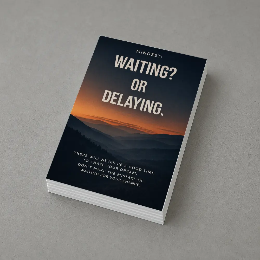 Mindset Waiting Or Delaying Motivational Quote – Postcards