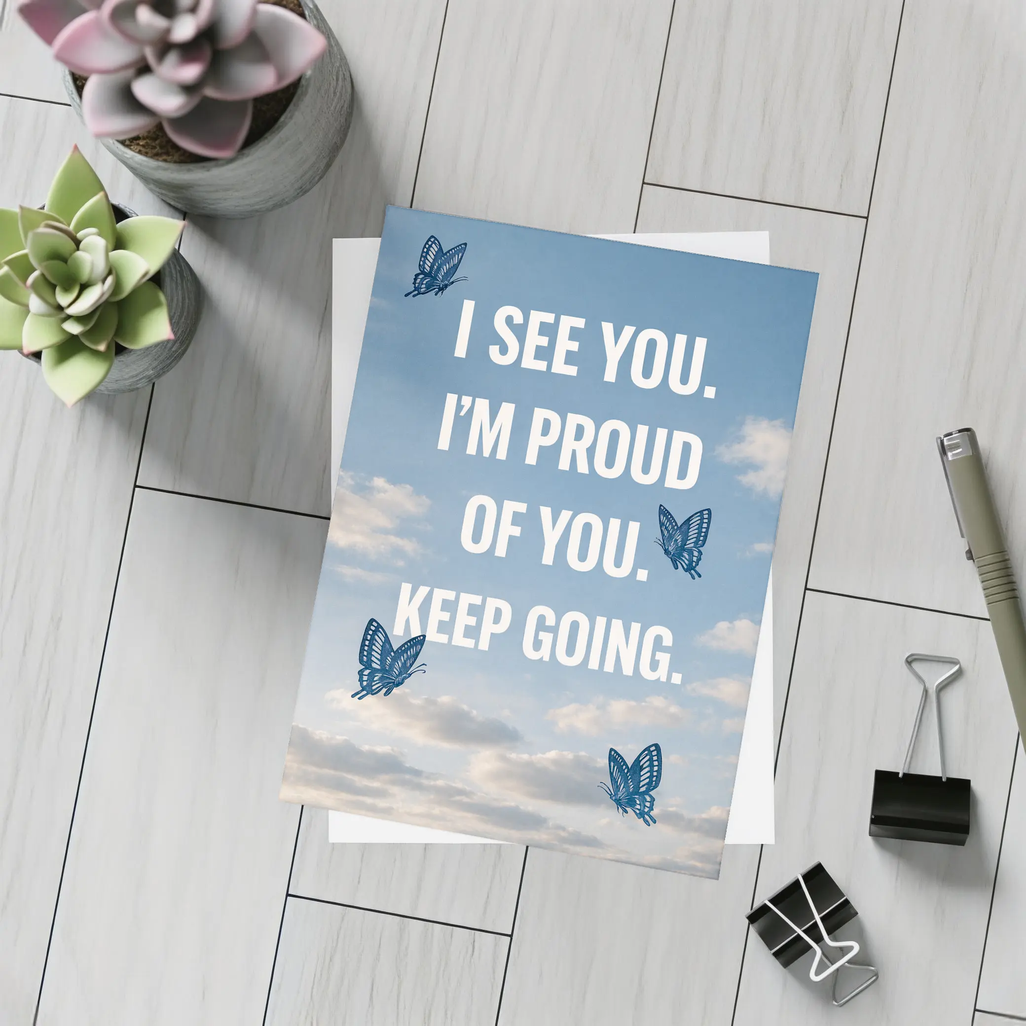 I See You Proud Butterfly Sky Quote – Postcards