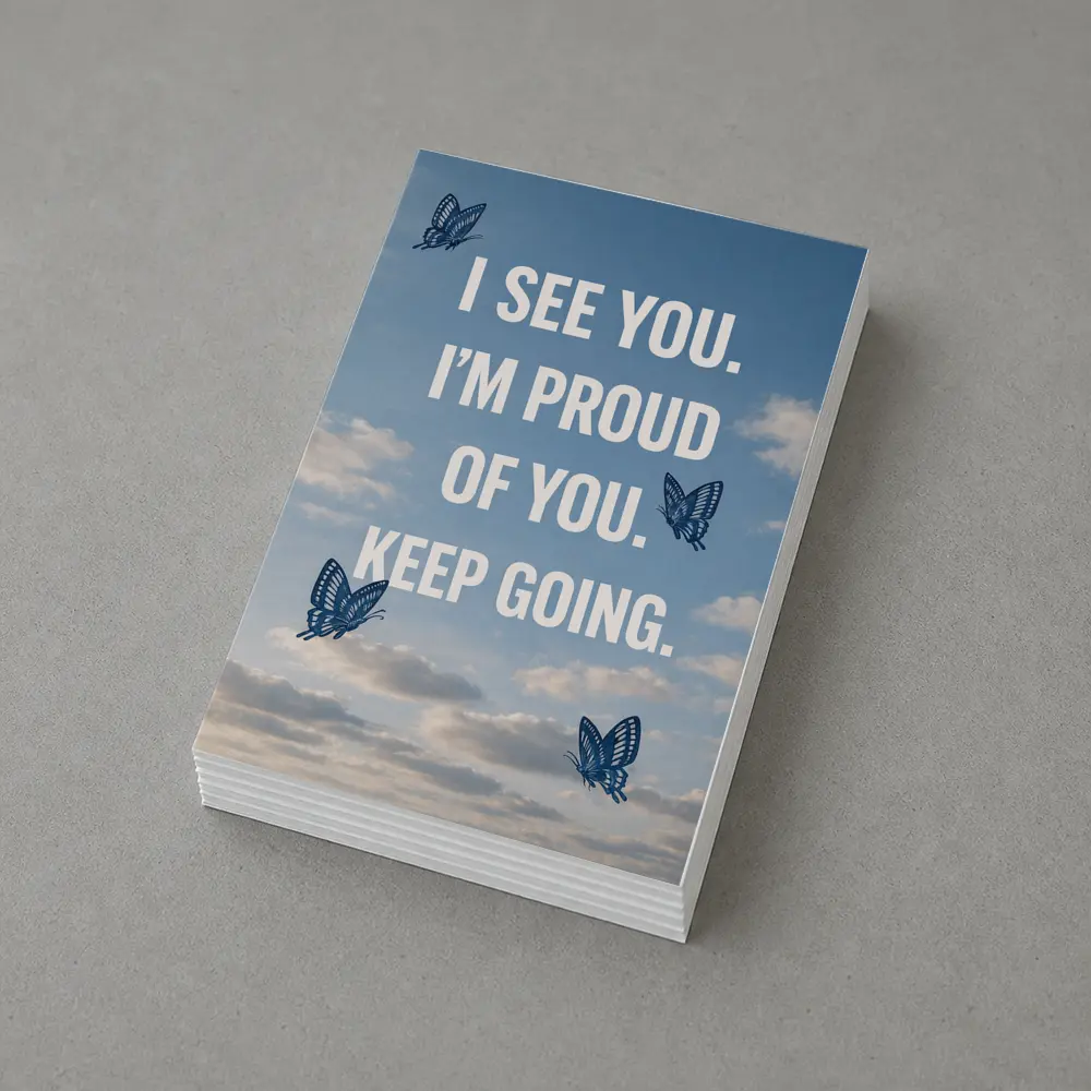 I See You Proud Butterfly Sky Quote – Postcards