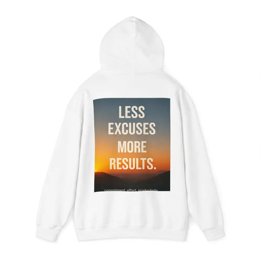 Less Excuses More Results Sunset Mountains Quote – Hoodies