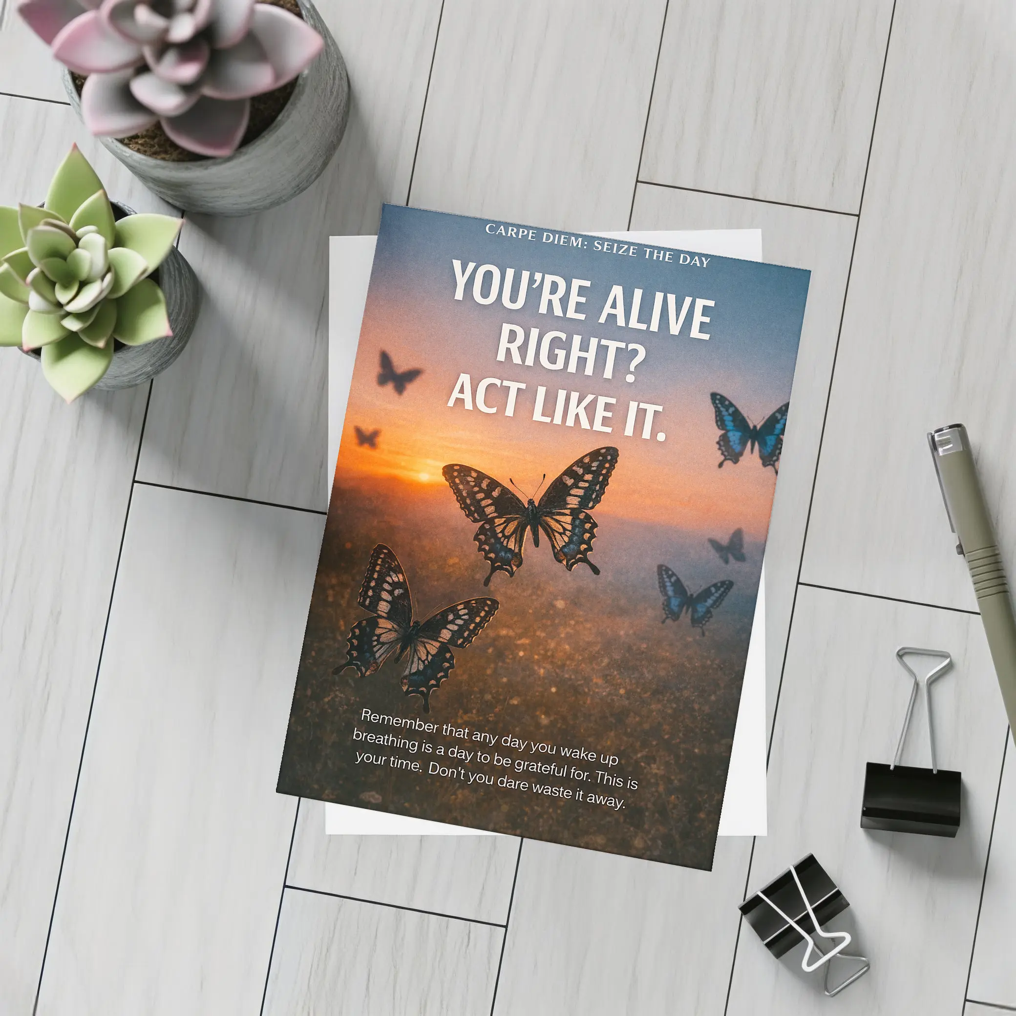 You Are Alive Act Like It Butterflies – Postcards