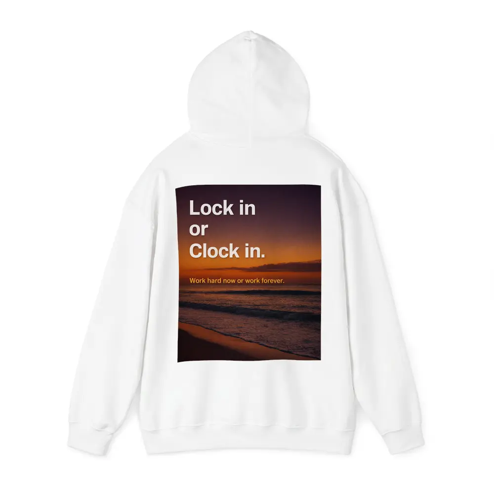 Lock In or Clock In Sunset Beach Quote – Hoodies