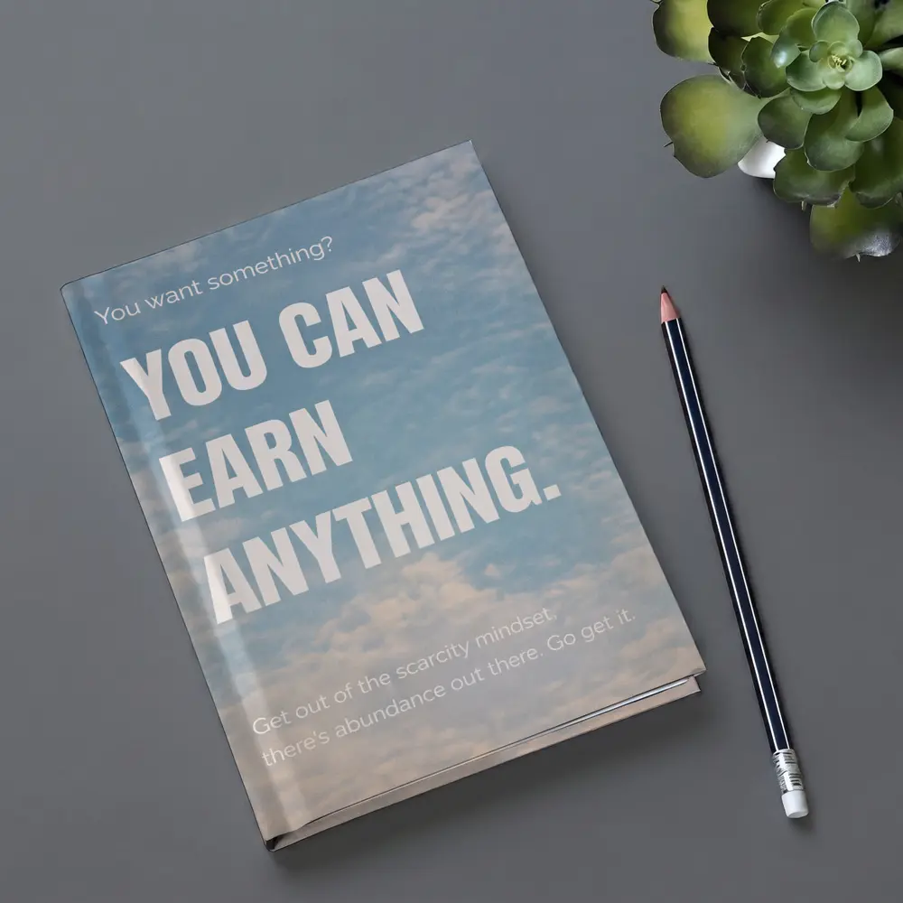 You Can Earn Anything Sky Motivational Quote – Notebooks