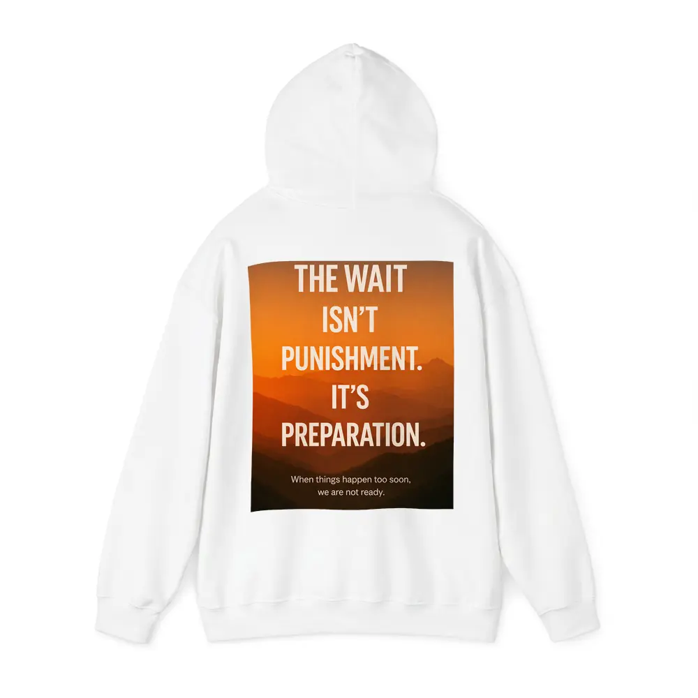 The Wait Is Preparation Motivational Mountain Sunset – Hoodies