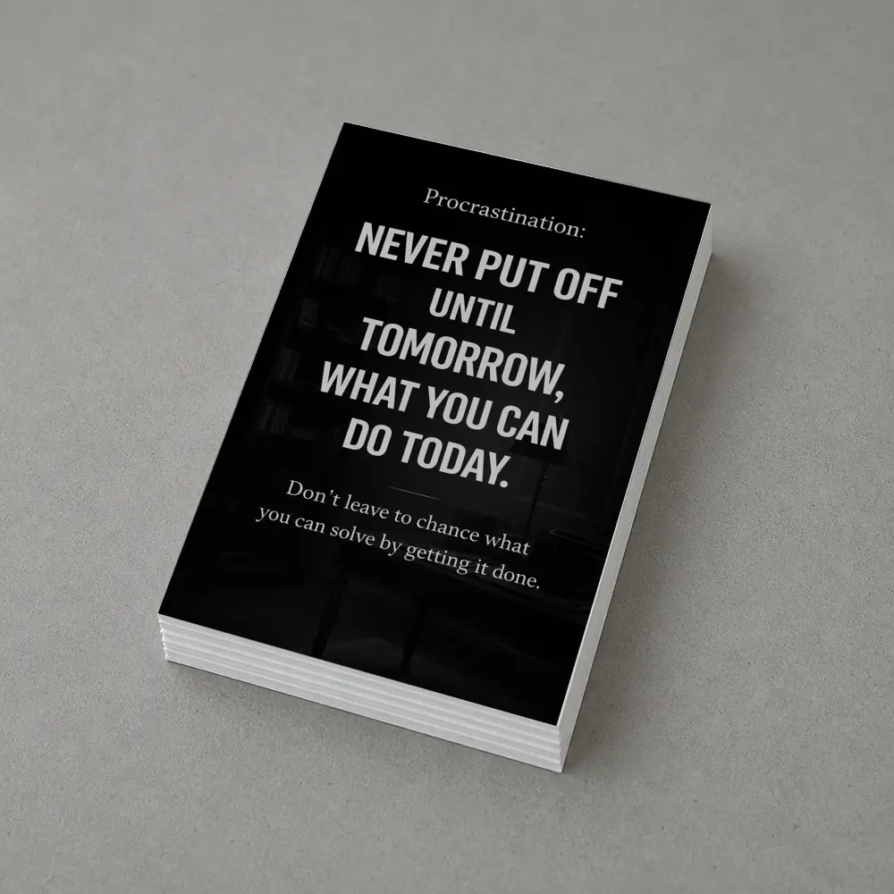 Procrastination Never Put Off Until Tomorrow Quote – Postcards