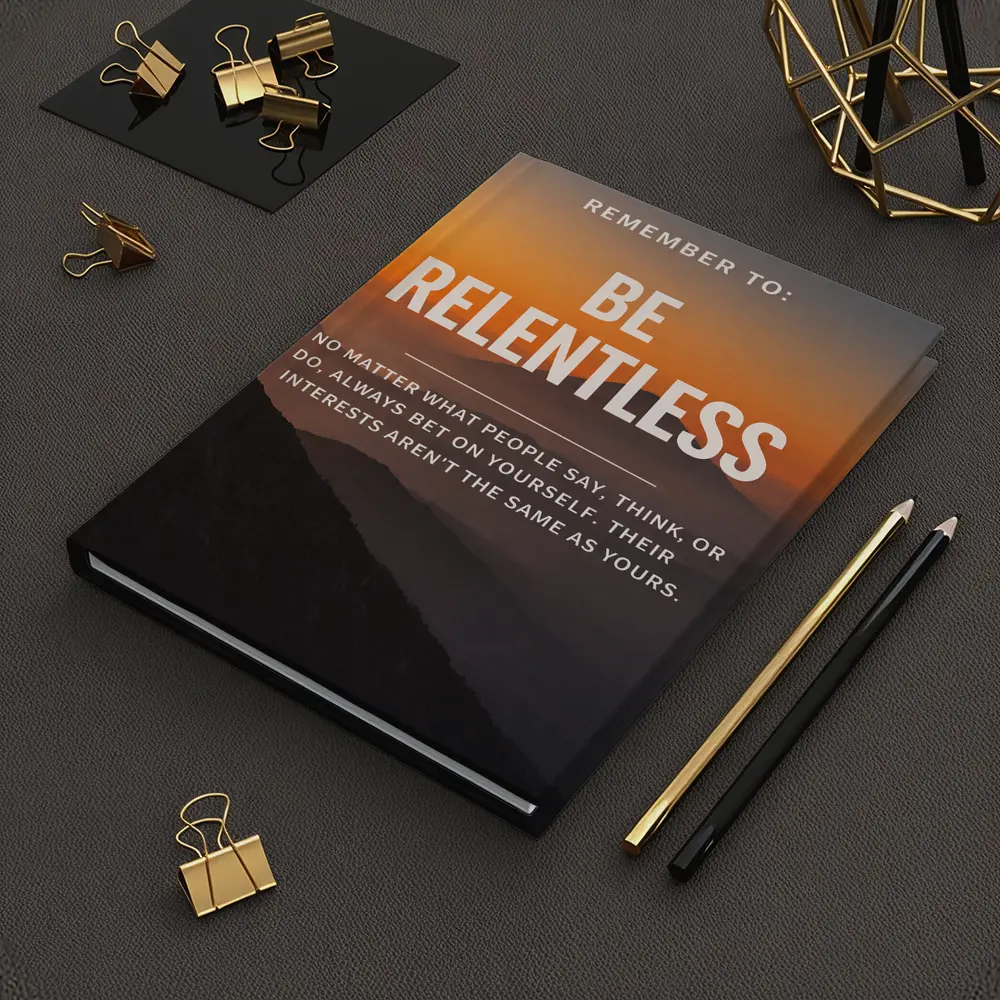 Be Relentless Motivational Quote Mountain Sunset – Notebooks