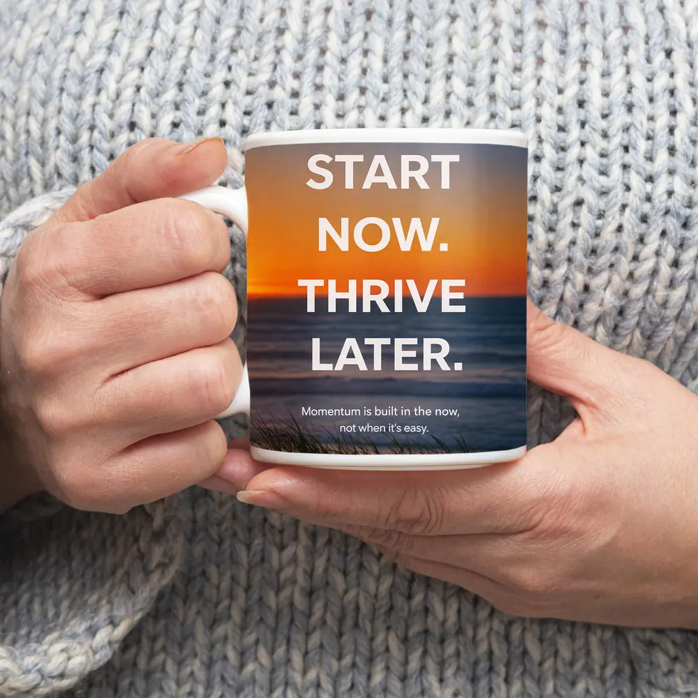 Start Now Thrive Later Sunset Motivation – Mugs