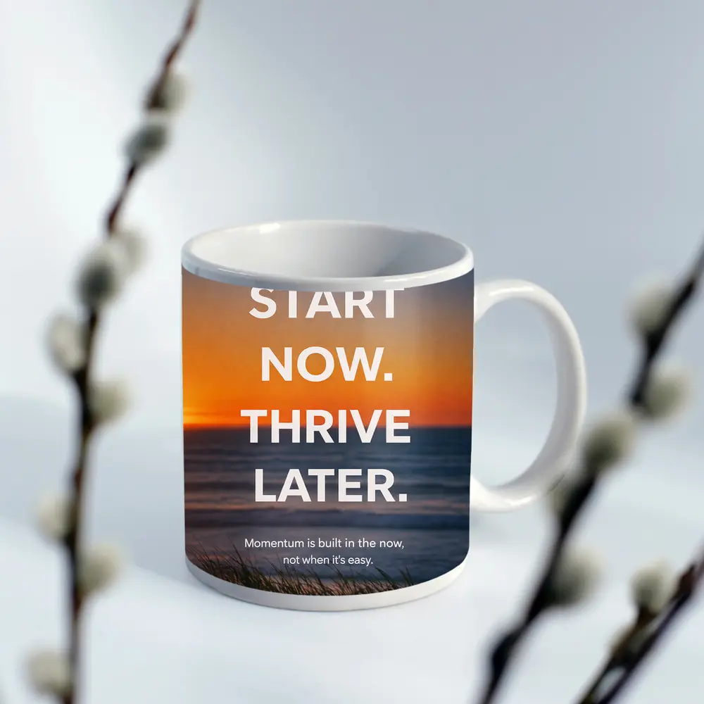 Start Now Thrive Later Sunset Motivation – Mugs