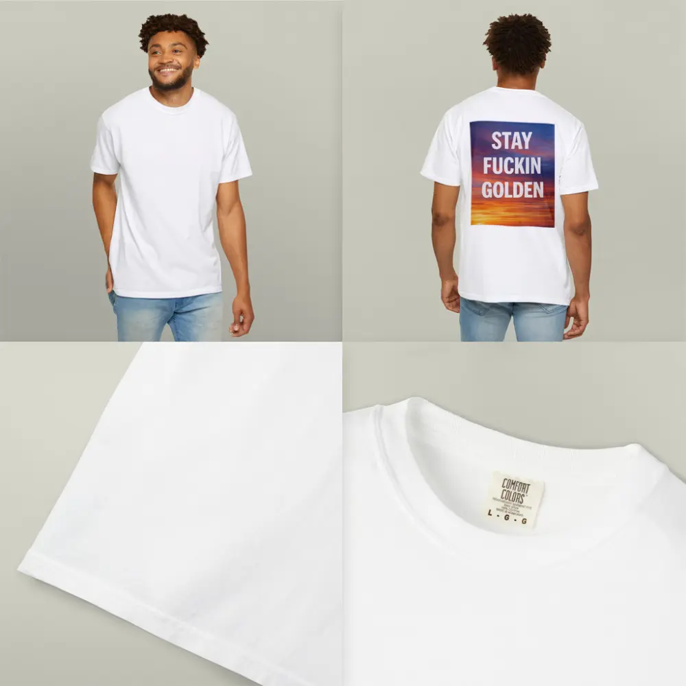 Stay Fuckin Golden Bold Sunset Quote – T-Shirts