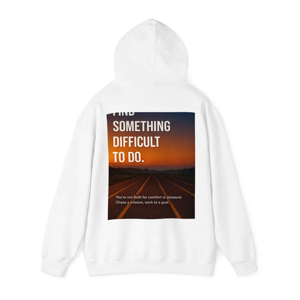 Find Something Difficult To Do Road Sunset – Hoodies