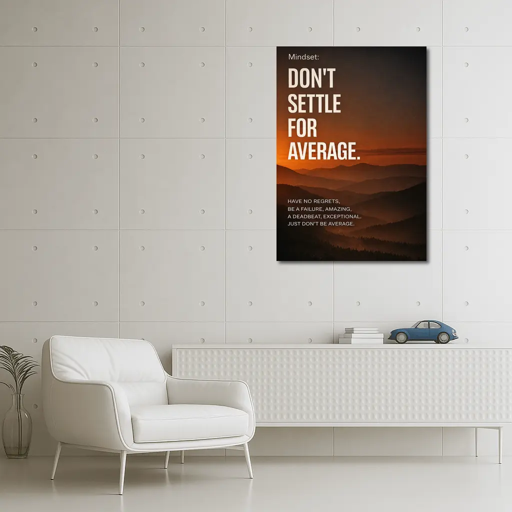 Don't Settle For Average Mindset Sunset Mountains – Wall Art