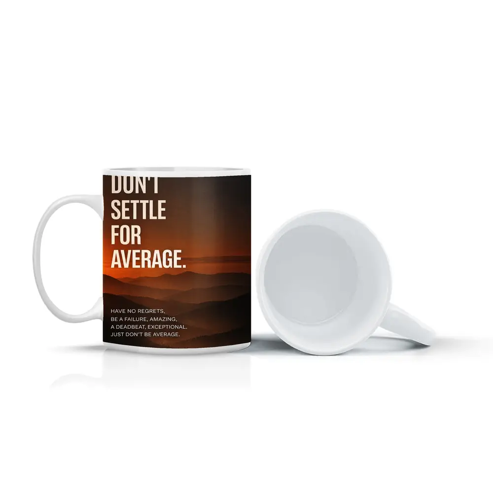 Don't Settle For Average Mindset Sunset Mountains – Mugs