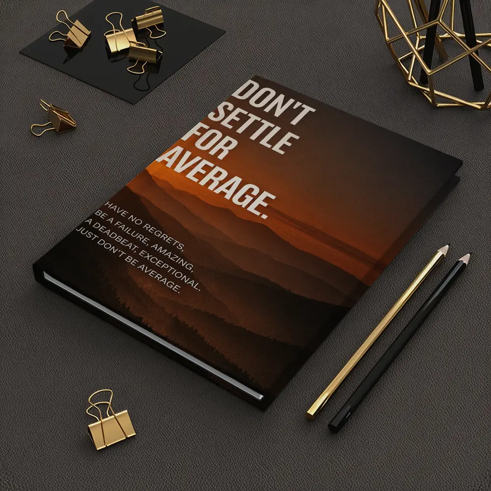 Don't Settle For Average Mindset Sunset Mountains – Notebooks