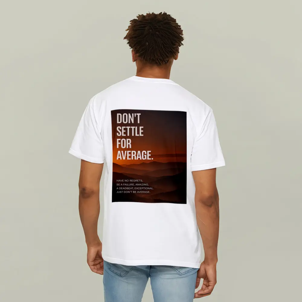Don't Settle For Average Mindset Sunset Mountains – T-Shirts