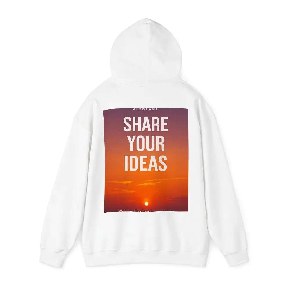 Share Your Ideas Sunset Motivational Quote – Hoodies