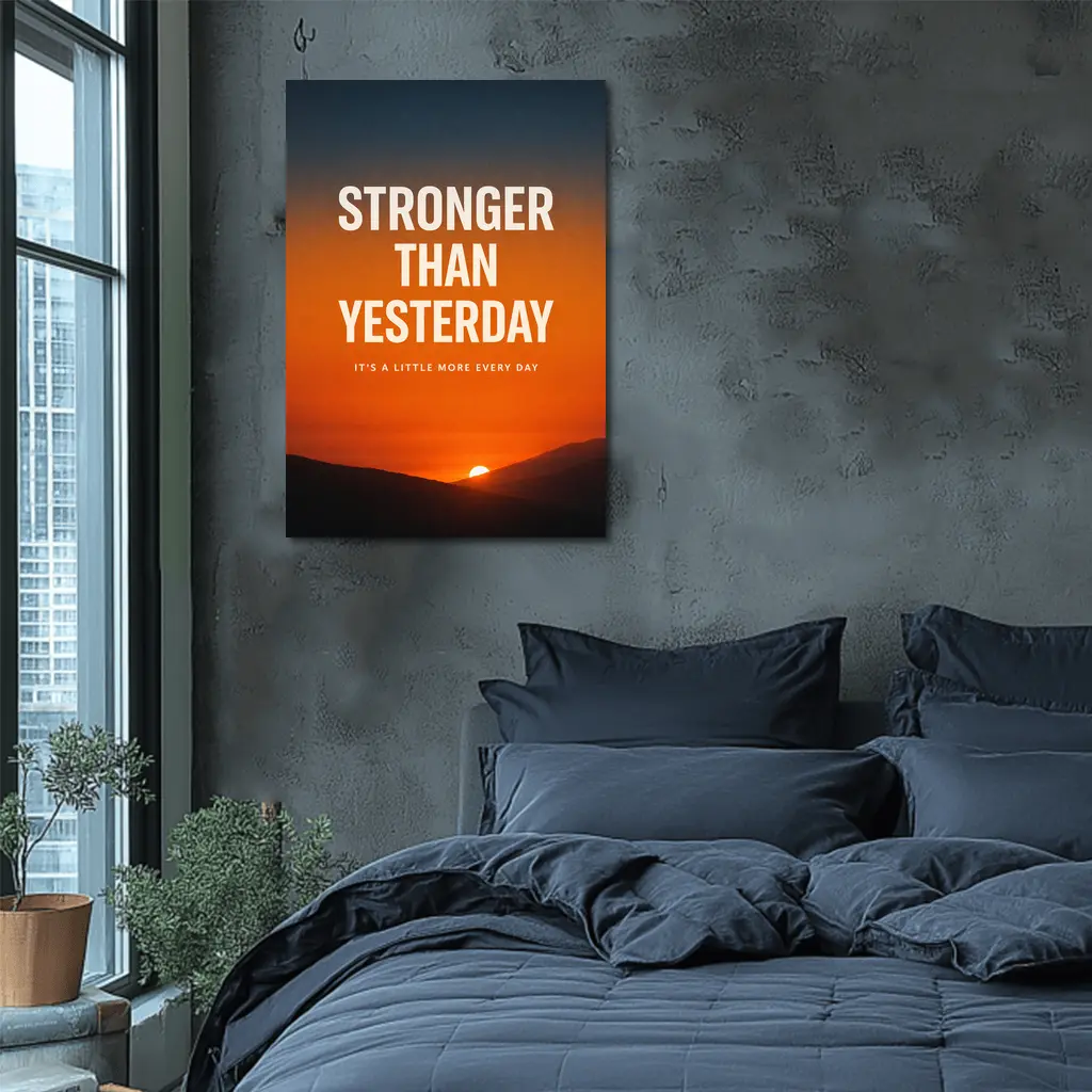 Stronger Than Yesterday Sunset Motivational Quote – Wall Art