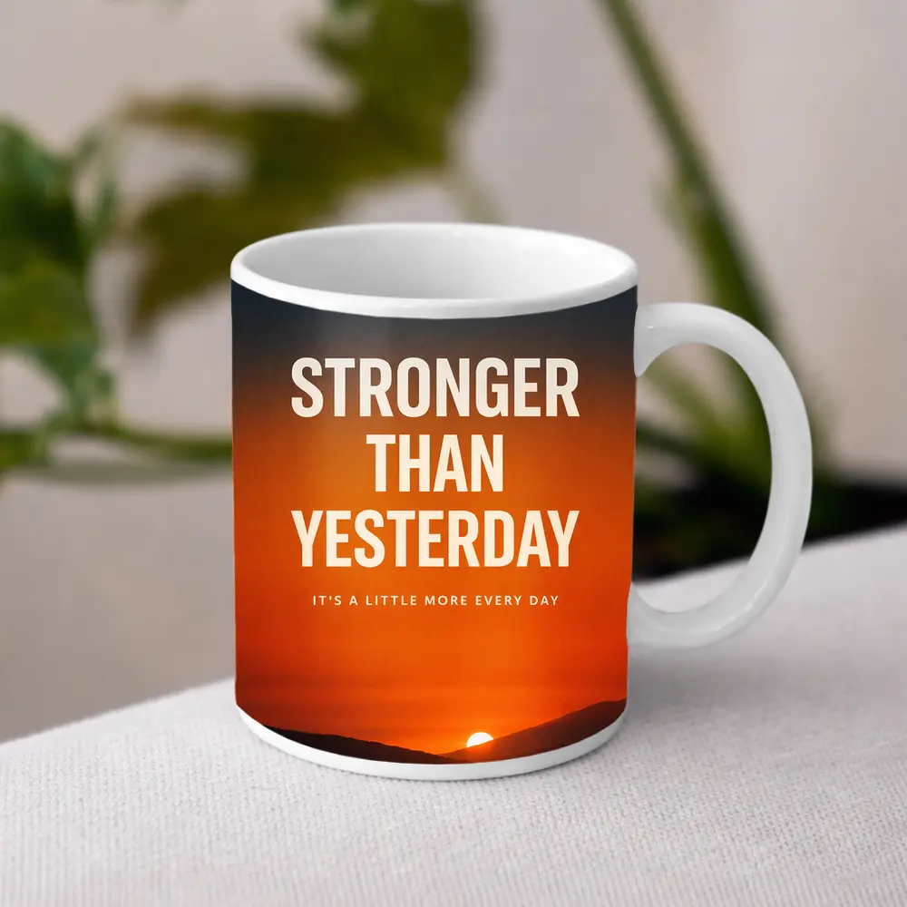Stronger Than Yesterday Sunset Motivational Quote – Mugs