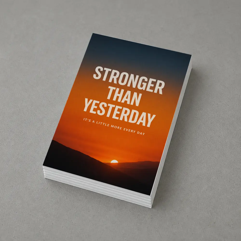 Stronger Than Yesterday Sunset Motivational Quote – Postcards