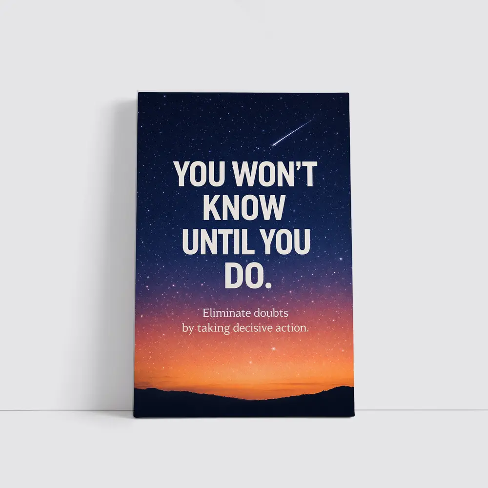 You Won't Know Until You Do Quote – Wall Art