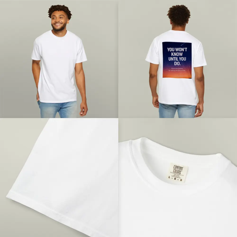 You Won't Know Until You Do Quote – T-Shirts