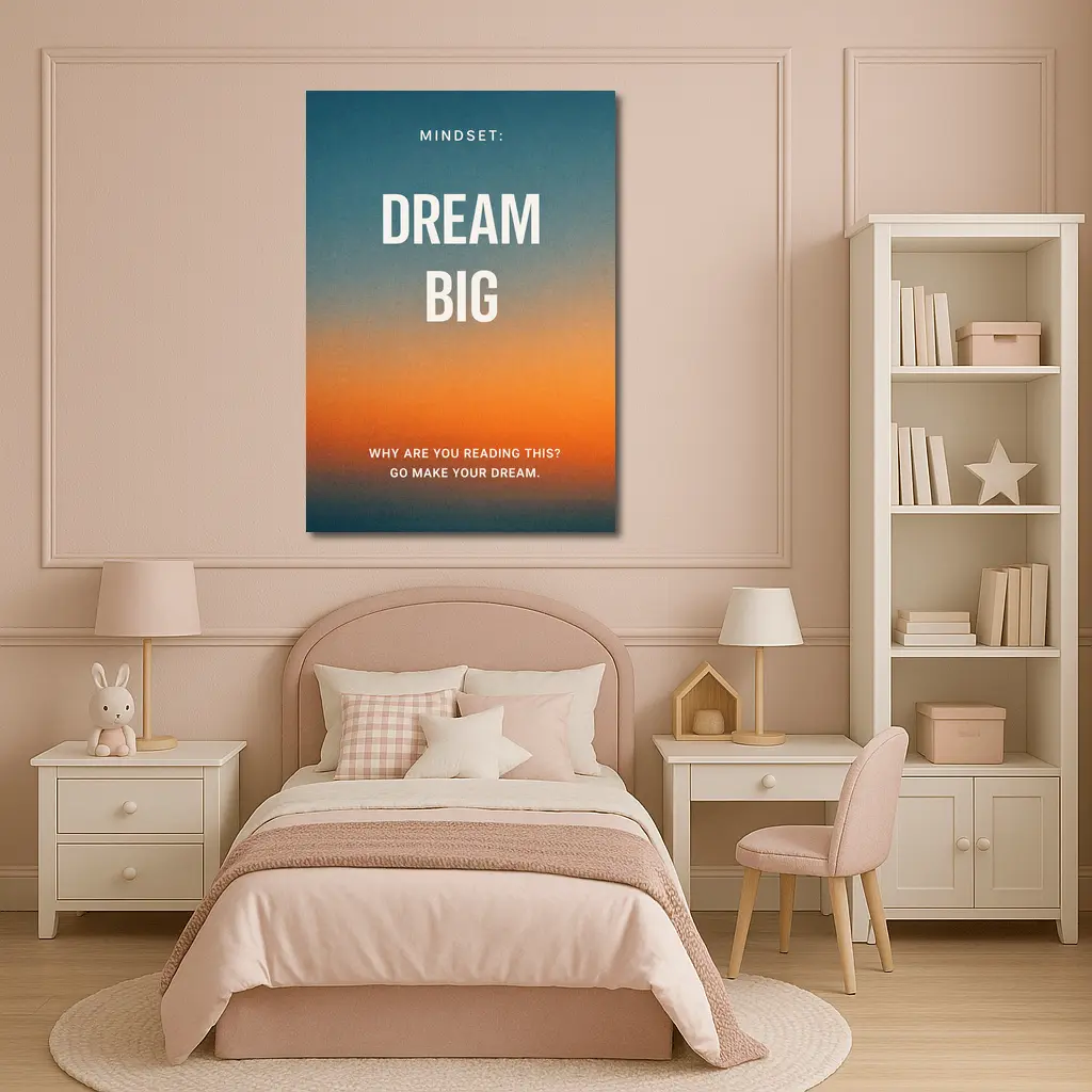 Dream Big Mindset Motivational Sunset Quote – Wall Art