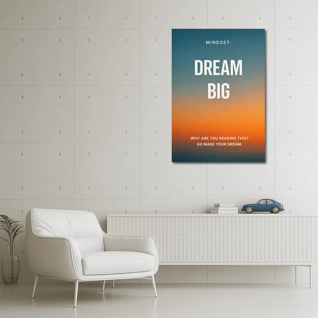 Dream Big Mindset Motivational Sunset Quote – Wall Art