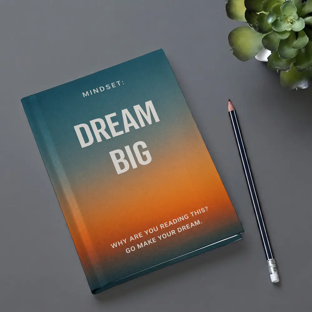 Dream Big Mindset Motivational Sunset Quote – Notebooks