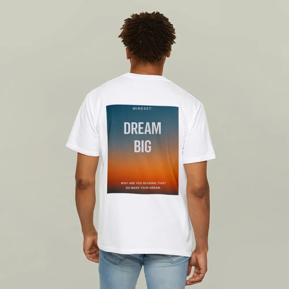 Dream Big Mindset Motivational Sunset Quote – T-Shirts
