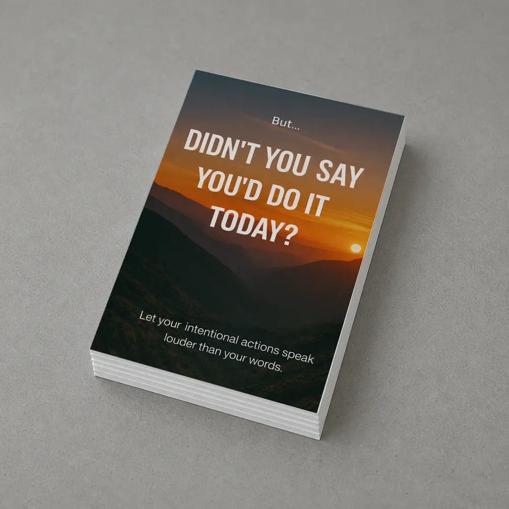 Didn't You Say Today Motivational Sunset Quote – Postcards