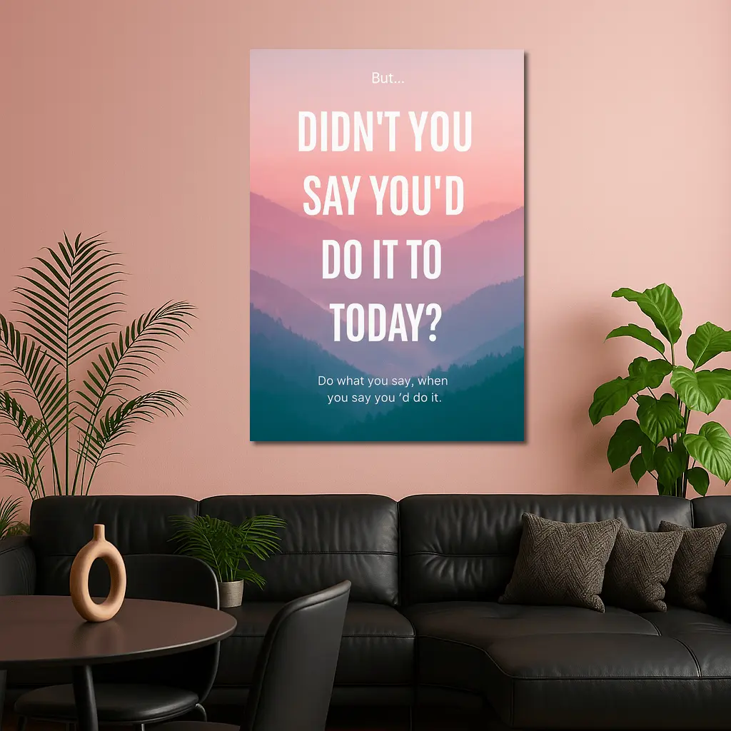 Motivational Quote Pink Mountain Sunrise Landscape – Wall Art