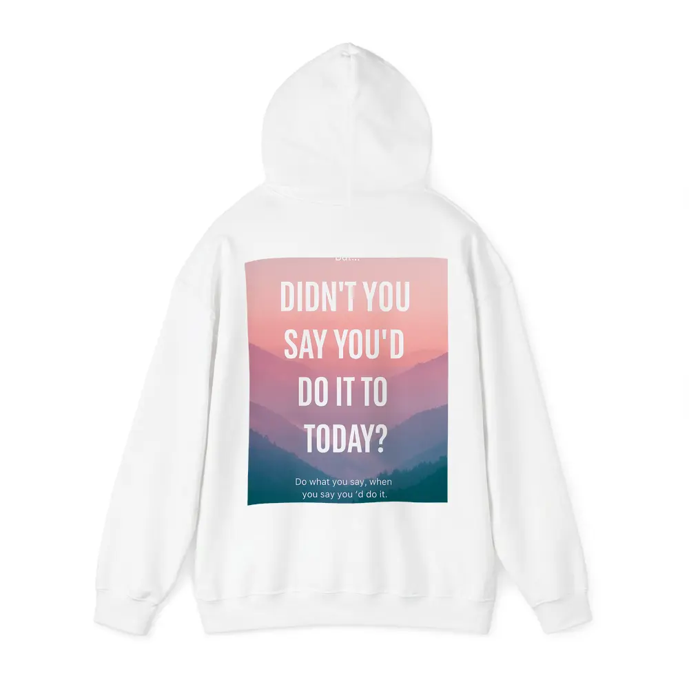 Motivational Quote Pink Mountain Sunrise Landscape – Hoodies