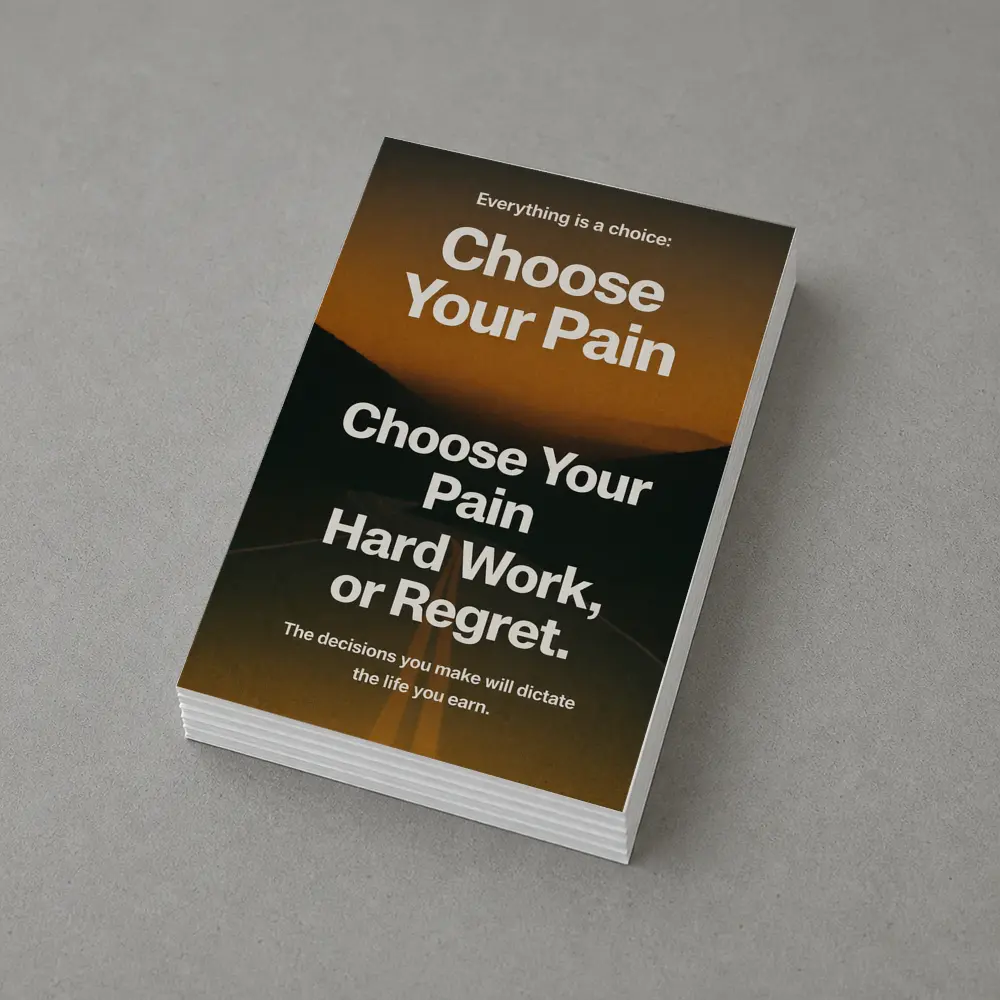 Choose Your Pain Hard Work or Regret – Postcards