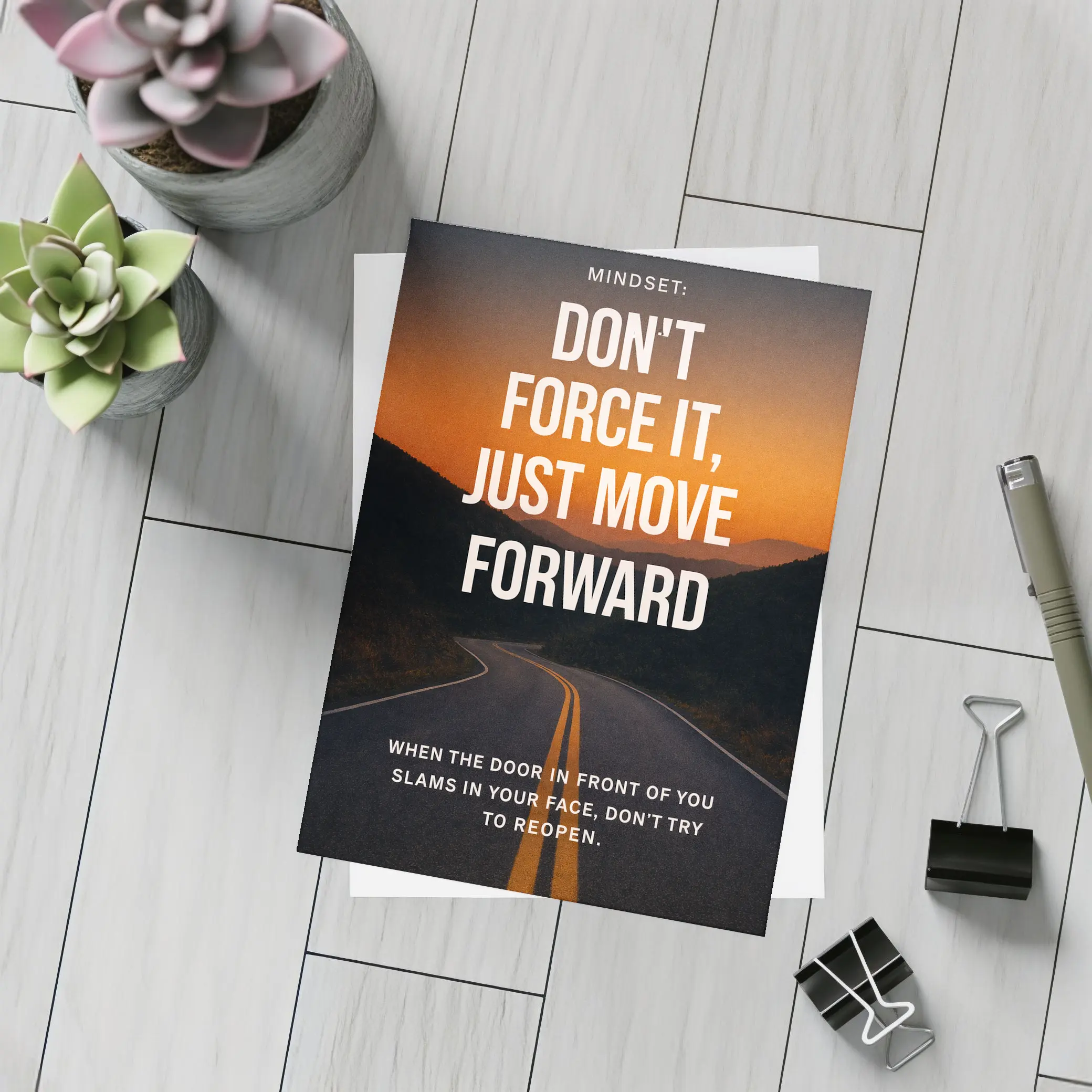 Don't Force It Just Move Forward Road – Postcards