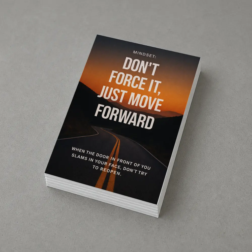 Don't Force It Just Move Forward Road – Postcards