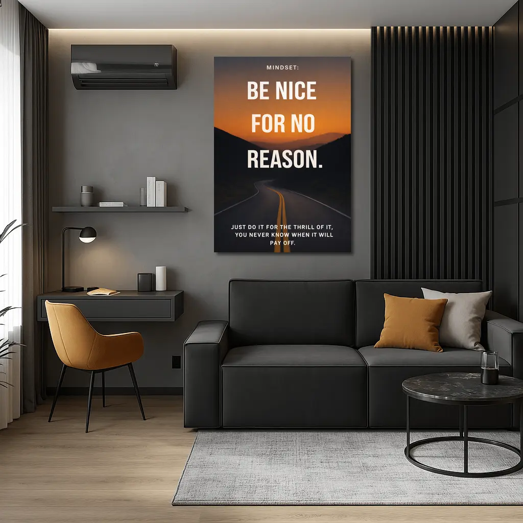 Be Nice For No Reason Mindset Quote – Wall Art