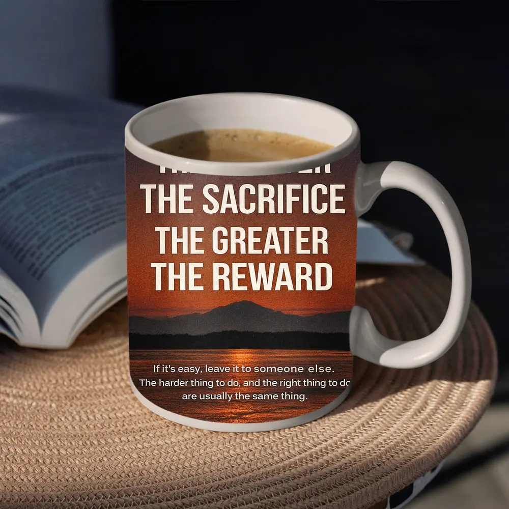 Sacrifice Reward Mindset Motivational Sunset Quote – Mugs