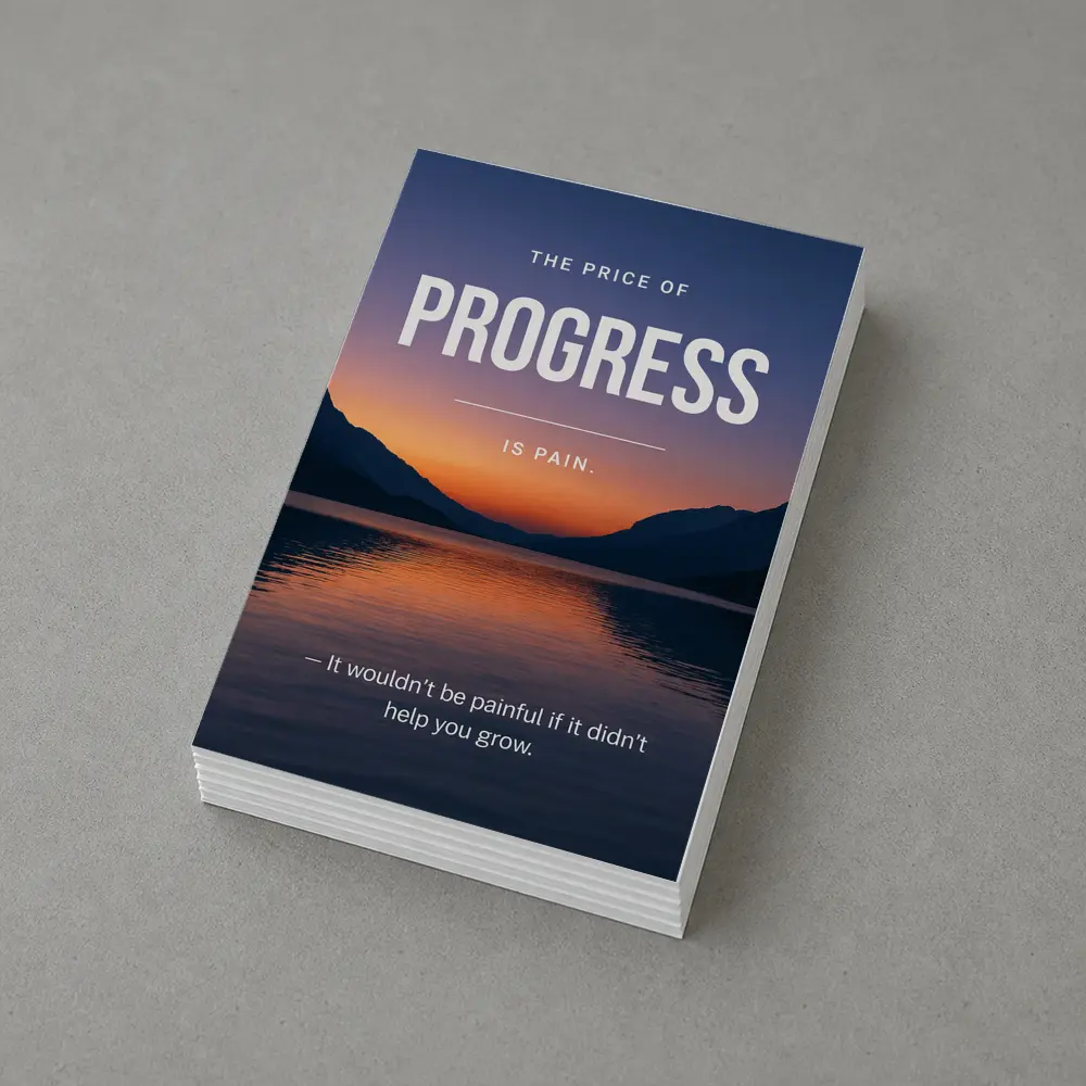 Price of Progress Is Pain Motivational Quote – Postcards