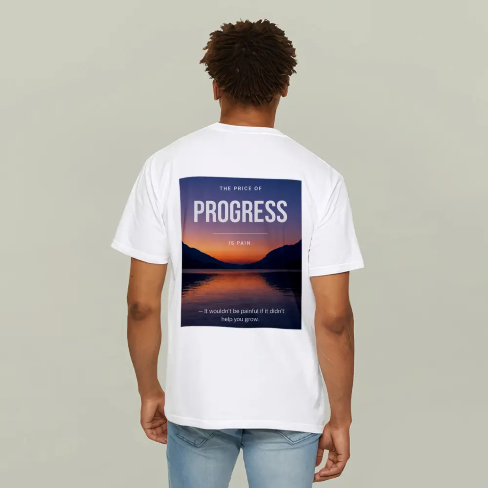 Price of Progress Is Pain Motivational Quote – T-Shirts