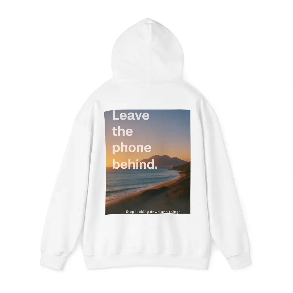 Leave The Phone Behind Beach Sunset Quote – Hoodies